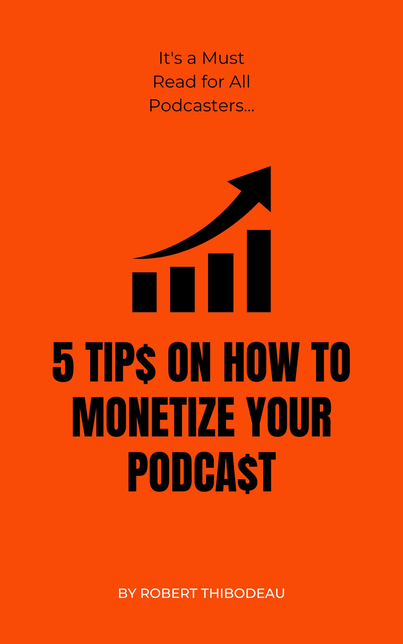 5 Tips On How To Monetize Your Podcast | Podcasters For Christ